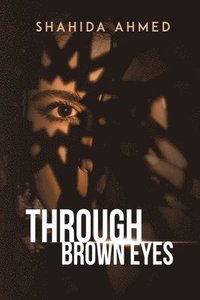 bokomslag THROUGH BROWN EYES