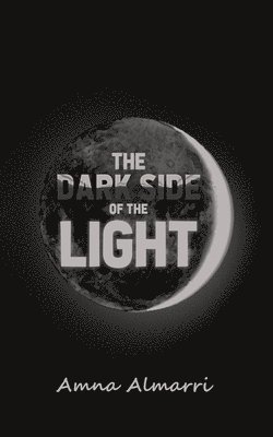 Dark Side Of The Light 1