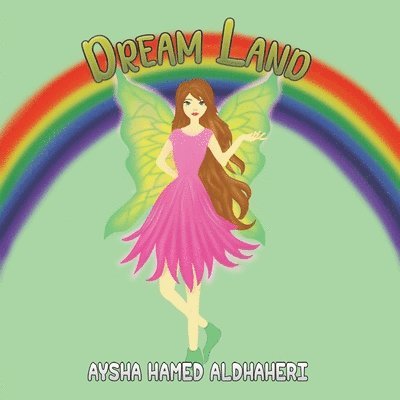 AYSHA HAM ALDHAHERI - DREAM LAND, Häftad. Tillgänglighet: Lägg i varukorg