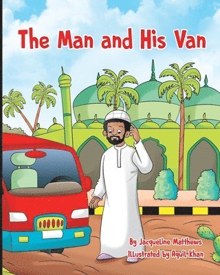 Jacqueline Antoinette Matthews - Man and His Van, Häftad