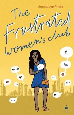 Amandeep Ahuja - Frustrated Women's Club, Häftad