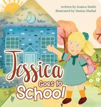 bokomslag Jessica Goes to School