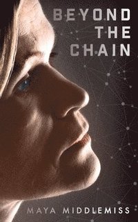 bokomslag Beyond The Chain
