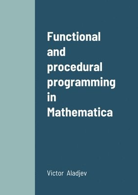 Functional and procedural programming in Mathematica 1