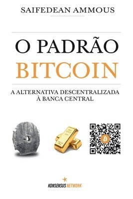 O Padrão Bitcoin, Häftad