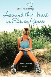 bokomslag Around the Heart in Eleven Years