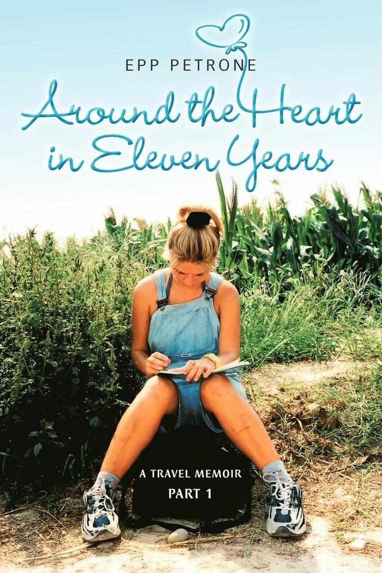 Around the Heart in Eleven Years 1