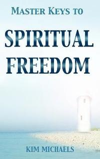 bokomslag Master Keys to Spiritual Freedom