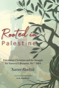 bokomslag Rooted in Palestine