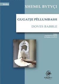 bokomslag Gugatje Pllumbash - Doves Babble