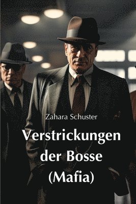 bokomslag Verstrickungen der Bosse (Mafia)