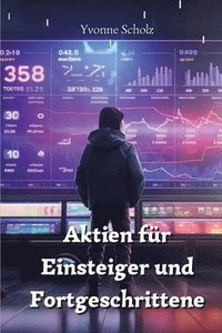bokomslag Aktien fr Einsteiger und Fortgeschrittene