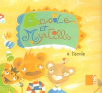 bokomslag Basile Et Myrtille: A L'ecole / Basil and Blueberry: School
