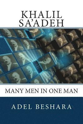 bokomslag Khalil Sa'adeh: Many Men in One Man