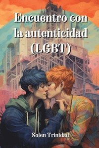 bokomslag Encuentro con la autenticidad (LGBT)