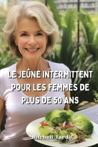 bokomslag Le Jene Intermittent Pour Les Femmes de Plus de 50 ANS