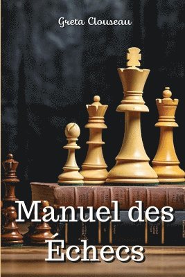 bokomslag Manuel des checs