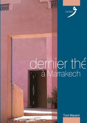 Dernier the a Marrakech 1