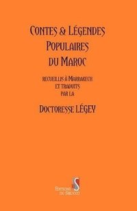 bokomslag Contes and Legendes Populaires Du Maroc