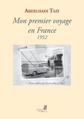 Mon Premier Voyage En France 1952 1