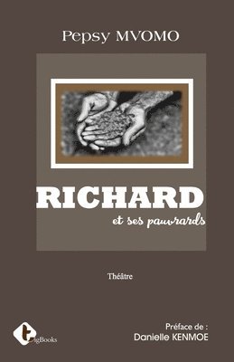 bokomslag Richard et ses pauvrards