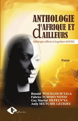 bokomslag Anthologie d'Afrique et d'ailleurs