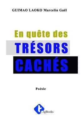 En quete des tresors caches 1