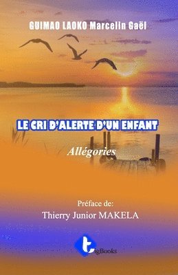 bokomslag Cri d'Alerte d'Un Enfant