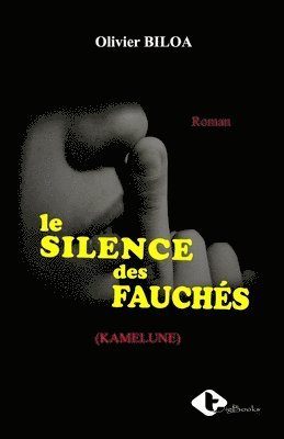 bokomslag Le Silence Des Fauches