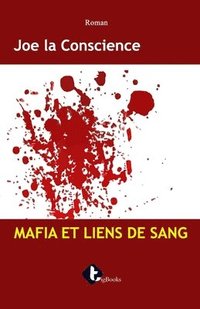 bokomslag Mafia Et Liens de Sang