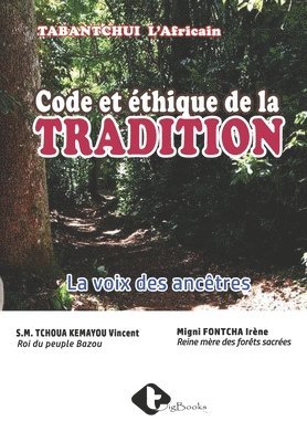 Code Et Ethique de la Tradition 1