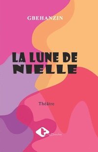 bokomslag La Lune de Nielle