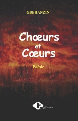 bokomslag Choeurs et coeurs