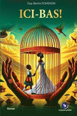 Guy Bertin Fohssoh, Guy Bertin FOHSSOH - ICI-Bas!, Häftad