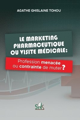 Le marketing pharmaceutique ou visite mdicale 1