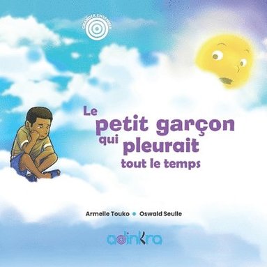 bokomslag Le petit garon qui pleurait tout le temps