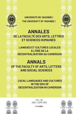 Université de Yaound Faculté Des Arts, Université de Yaound Faculté des arts, Des Lettres Et Des Sciences Humaines Faculté des arts, Pygmies Éditions - Annales Vol 26, Häftad