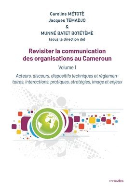 Revisiter la communication des organisations au Cameroun