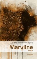Laurentine Ondobo, Pygmies Éditions - Maryline, Häftad