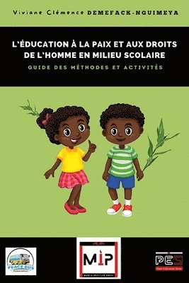 bokomslag L'éducation à la paix et aux droits de l'homme en milieu scolaire