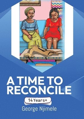 George Njimele - Time to Reconcile, Häftad