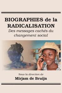 bokomslag Biographies de la Radicalisation
