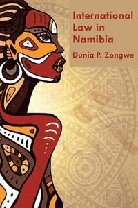 bokomslag International Law? in Namibia