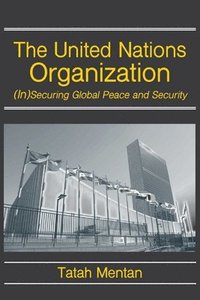 bokomslag The United Nations Organization