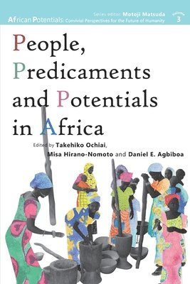 People, Predicaments and Potentials in Africa 1