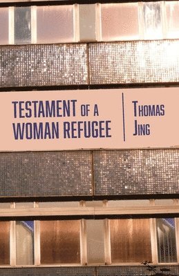 Testament of a Woman Refugee 1