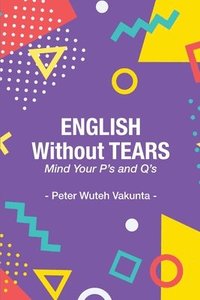 bokomslag English Without Tears