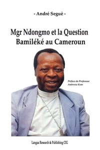 bokomslag Mgr Ndongmo et la Question Bamilk au Cameroun