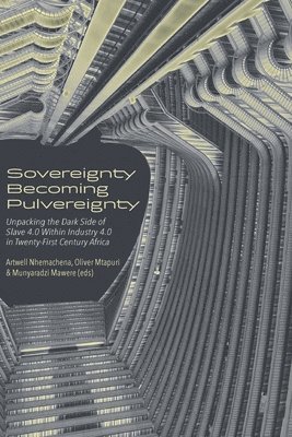 bokomslag Sovereignty Becoming Pulvereignty