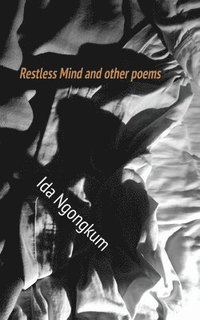 bokomslag Restless Mind and other poems